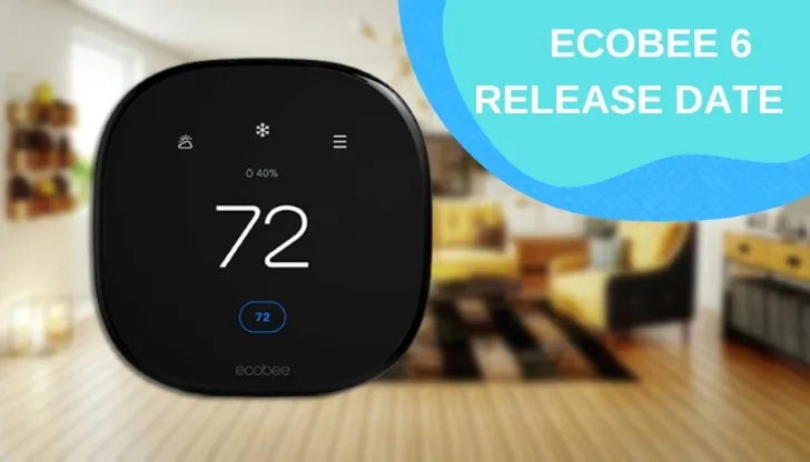 ecobee 6 release date