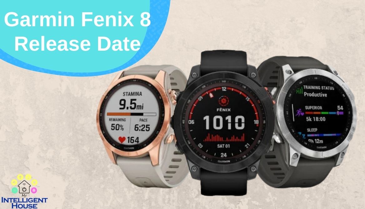 Garmin Fenix 8 Release Date Should You Expect It in 2024