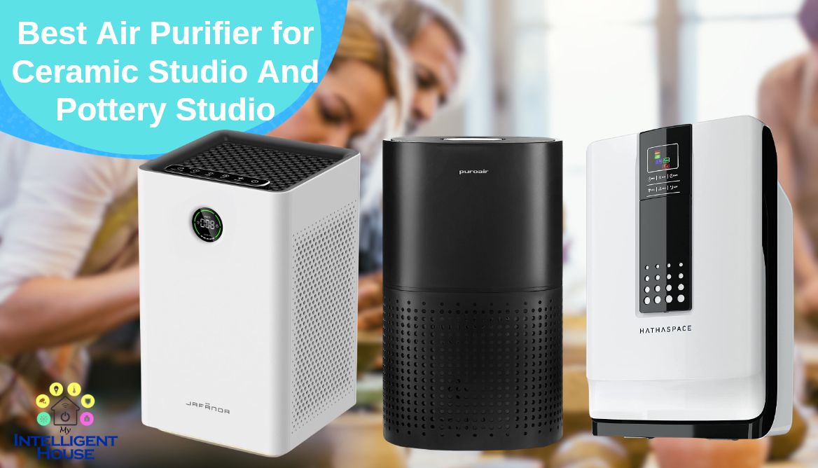 Best Air Purifier for Ceramic Studio 7 Excellent Models
