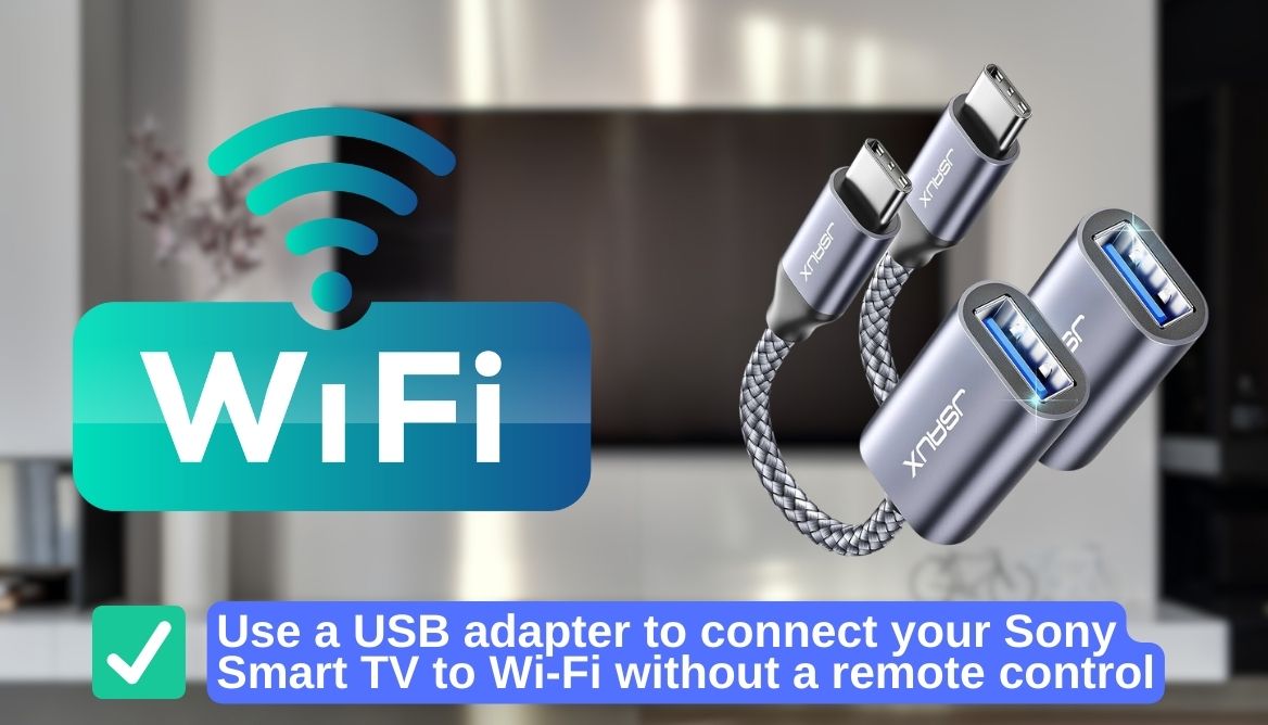 How to Connect a TV to WiFi without a Remote in No Time