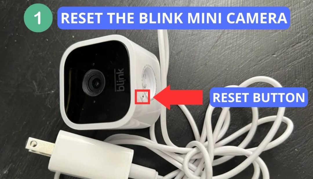 How to Reset a Blink Camera? 4 Important Keys Before Reset