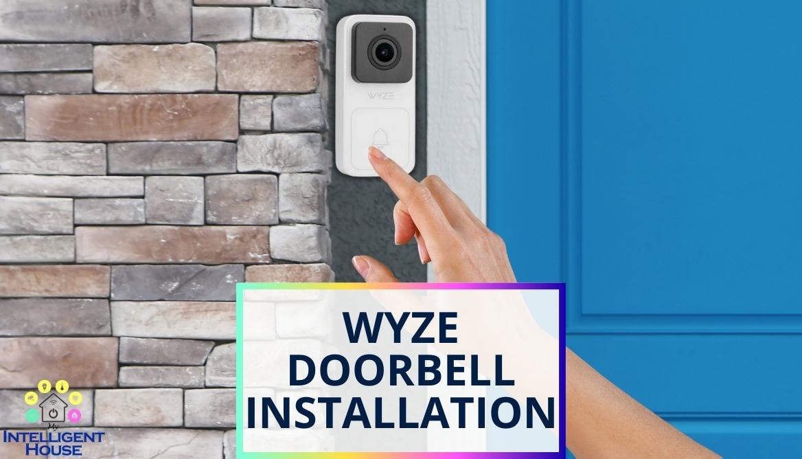 Wyze Doorbell Installation 4Step Easy Guide
